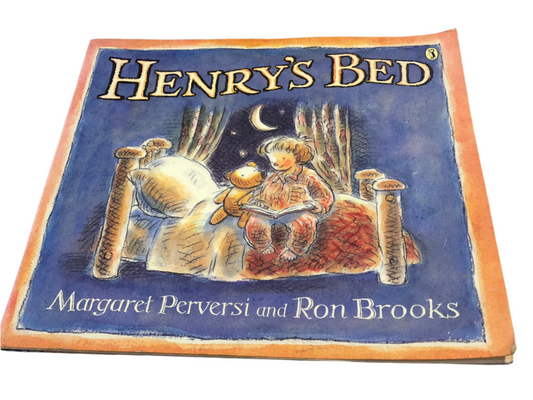 Henry's Bed by Margaret Perversi & Ron Brooks